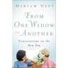 From One Widow to Another: Conversations on the New You