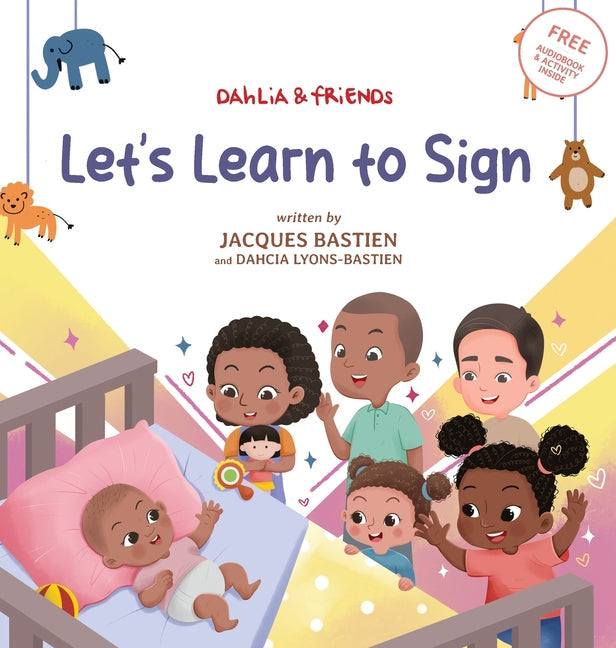 Let's Learn To Sign: A Children's Story About American Sign Language - Hardcover by Books by splitShops