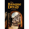 The Basque Decoy