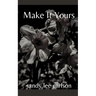 Make It Yours