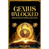 Genius Unlocked: Discover Your Life Purpose & Innate Genius