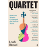 Quartet: How Four Women Challenged the Musical World