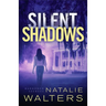 Silent Shadows