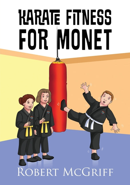 Karate Fitness for Monet - Paperback by Books by splitShops