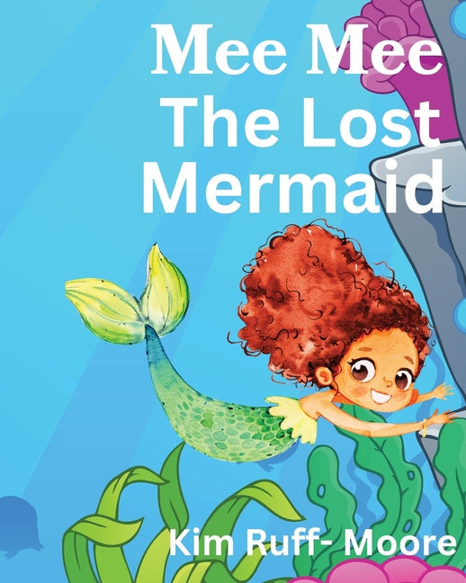 Mee Mee The Mermaid Gets Lost - Paperback by Books by splitShops