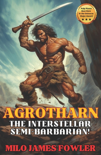 AGROTHARN the Interstellar Semi-Barbarian! - Paperback by Books by splitShops