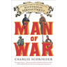 Man of War: My Adventures in the World of Historical Reenactment