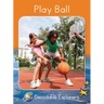 Play Ball: Fluency Boost