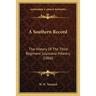 A Southern Record: The History Of The Third Regiment Louisiana Infantry (1866)