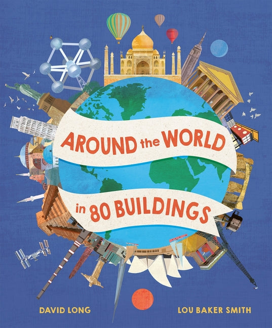 Around the World in 80 Buildings - Hardcover by Books by splitShops