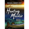 Hunting Muskie: Rites of Passage