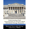 Understanding Fault Characteristics of Inverter-Based Distributed Energy Resources