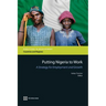 Putting Nigeria to Work: A Strategy for Employment and Growth