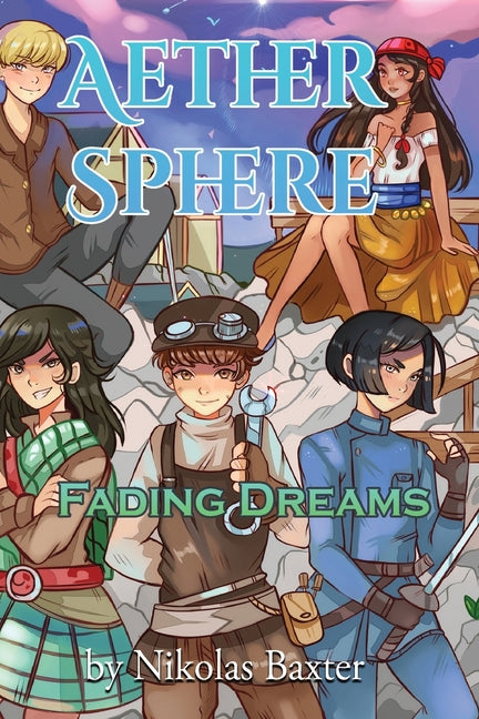 Aether Sphere Book 1: Fading Dreams: Fading Dreams - Paperback by Books by splitShops