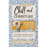 Chill and Christlike