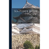 Sea-power in the Pacific: a Study of the American-Japanese Naval Problem