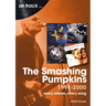 The Smashing Pumpkins 1991 to 2000: Every Album, Every Song
