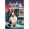 Sapphires & Secrets: From the Magical Papillon Mysteries Series