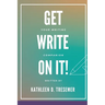 Get Write On It: Your Writing Companion