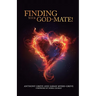 Finding Your God-Mate!