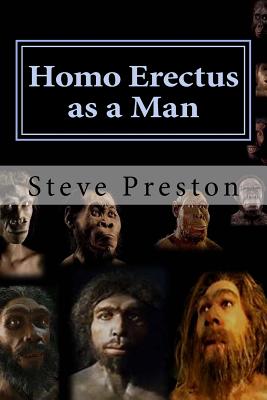 Homo Erectus as a Man - Paperback by Books by splitShops