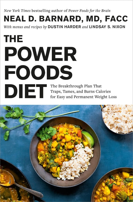 The Power Foods Diet: The Breakthrough Plan That Traps, Tames, and Burns Calories for Easy and Permanent Weight Loss - Hardcover by Books by splitShops