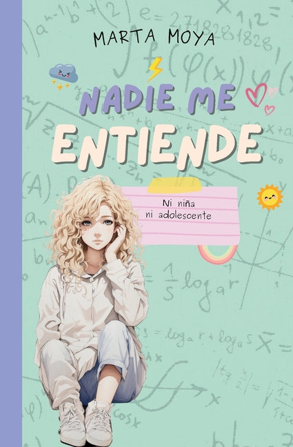 Nadie me entiende: Ni niña, ni adolescente - Paperback by Books by splitShops