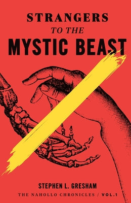 Strangers to the Mystic Beast - Paperback by Books by splitShops