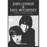 John Lennon & Paul McCartney: The Music, The Magic, The Legacy