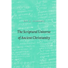 The Scriptural Universe of Ancient Christianity