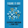 Figure It Out: Getting from Information to Understanding