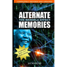 Alternate Memories: The Mandela Effect: Deluxe Edition
