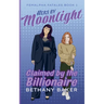 Hers by Moonlight: Claimed by the Billionaire