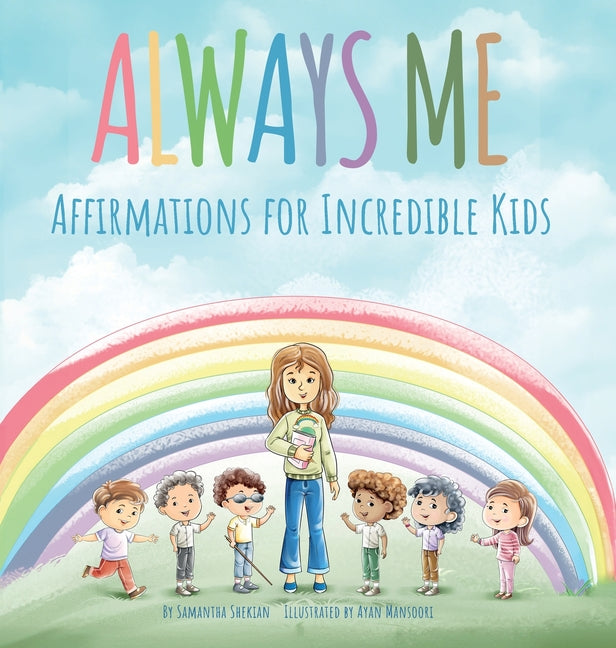 Always Me: Affirmations for Incredible Kids - Hardcover by Books by splitShops