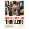 Hitchcockian Thrillers: Must-See Films in the Style of the Suspense Master