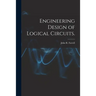 Engineering Design of Logical Circuits.
