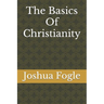 The Basics Of Christianity