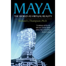 Maya: The World as Virtual Reality
