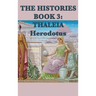 The Histories Book 3: Thaleia