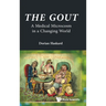 Gout, The: A Medical Microcosm in a Changing World