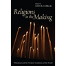 Religions in the Making