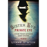 The Sister Eve, Private Eye