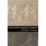 Virgil and the Augustan Reception