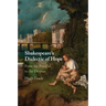 Shakespeare's Dialectic of Hope