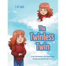 The Twinless Twin: A tale of bereavement and enlightenment for those who have lost their twin...