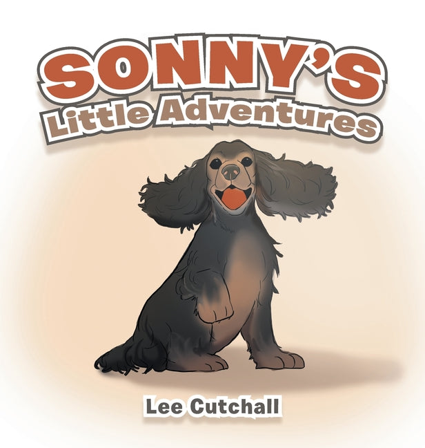 Sonny's Little Adventures - Hardcover by Books by splitShops