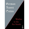 German Report Series: Warfare in the Far North