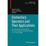 Elementary Operators and Their Applications: 3rd International Workshop Held at Queen's University Belfast, 14-17 April 2009