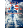 Light in the Darkness; Daily Devotions For Troubled Times