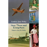 Here, There and Everywhere: Memoirs of an Air Hostess